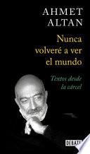 Libro Nunca volveré a ver el mundo