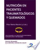 Nutrición en pacientes traumatológicos y quemados