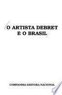 O artista Debret e o Brasil