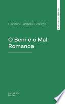 O Bem e o Mal: Romance
