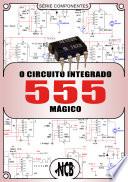 Libro O Circuito Integrado 555 Mágico