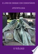 O Livro De Enoque Com Comentários