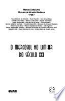 O Mercosul no limiar do século XXI