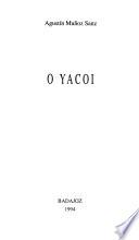 O yacoi