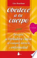 OBEDECE A TU CUERPO, ÁMATE!