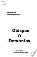 Obispos o demonios