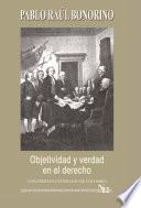 Objetividad y verdad en el derecho. Variaciones sobre un tema de Dworkin