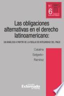 Obligaciones alternativas en el derecho latinoamericano: un análisis a partir de la regla de integridad del pago