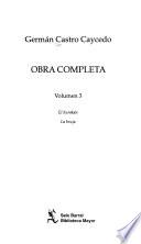 Obra completa: La bruja. En secreto. El alcaraván