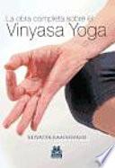 OBRA COMPLETA SOBRE EL VINYASA YOGA, LA (Libro+CD - Color)