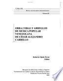 Obra coral y arreglos de música popular venezolana de César Alejandro Carrillo
