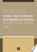 Obra de Francisco Leal Buitriago. Tomo I