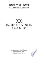 Obra y apuntes: Escritos juveniles y cuentos