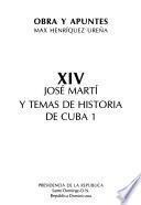 Obra y apuntes: José Martí y temas de historia de Cuba. pt. 1-2