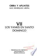 Obra y apuntes: Los yanquis en Santo Domingo