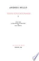 Obras completas de Andrés Bello: Temas educacionales [pt. 1-2]