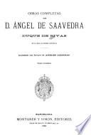Obras completas de d. Angel de Saavedra, duque de Rivas