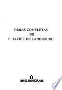 Obras completas de F. Javier de Landaburu