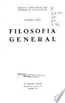 Obras completas de Federico Nietzsche: Filosofia general