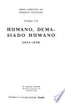 Obras completas de Federico Nietzsche: Humano, demasiado humano, 1874-1878)