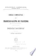 Obras completas de Francisco Acuña de Figueroa: Poesias diversas