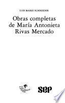 Obras completas de María Antonieta Rivas Mercado