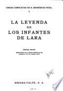 Obras completas de R. Menéndez Pidal: La leyenda de los infantes de Lara