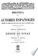 Obras completas del Duque de Rivas: Teatro y prosa