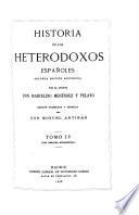 Obras completas: Historia de los heterodoxos españoles. t. 4-7. 2. ed. refundida. 1928-32