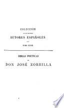 Obras de D. Jose Zorrilla: Obras poéticas