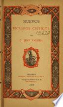 Obras de D. Juan Valera: Nuevos estudios críticos