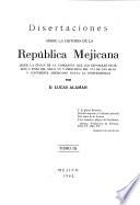 Obras de d. Lucas Alaman: Disertaciones