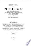 Obras de d. Lucas Alaman: Historia de Méjico
