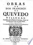 Obras de Don Francisco de Quevedo Villegas