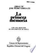 Obras de José Pedro Varela: La primera memoria