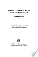 Obras de José Pedro Varela: Obras pedagógicas de José Pedro Varela (2 pts.)