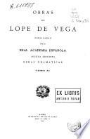 Obras de Lope de Vega: - Vol.12.- Vol.13