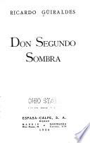 Obras de Ricardo Güiraldes: Don segundo sombra (1930)