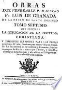Obras del venerable P. Maestro Fr. Luis De Granada de la Orden de Santo Domingo
