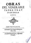 Obras del venerable Padre Fray Juan de la Cruz