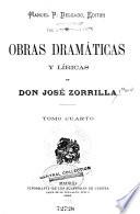 Obras dramáticas y líricas de Don José Zorrilla