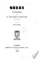Obras literarias de D. Francisco Martinez de la Rosa