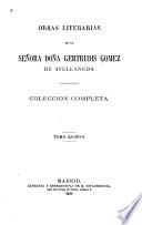 Obras literarias de la señora doña Gertrudis Gomez de Avellameda, coleccion completa, 5 vols