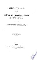 Obras literarias de la señora doña Gertrudis Gomez de Avellameda, coleccion completa: Obras dramáticas