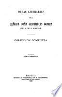 Obras literarias de la señora doña Gertrudis Gomez de Avellaneda