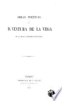Obras poéticas de D. Ventura de la Vega ...