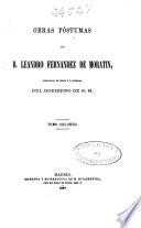 Obras póstumas de D. Leandro Fernández de Moratín: (1867. 496 p.)