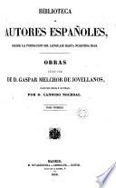 Obras publicadas e inéditas de D. Gaspar Melchor de Jovellanos, 1