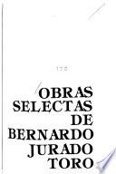 Obras selectas de Bernardo Jurado Toro