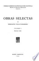 Obras selectas de Fernando Valls-Taberner: pt.1. Bibliografía y Curriculum vitae. Tres conferencias (estudios historiográficos)